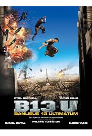 فيلم District 13: Ultimatum 2009 مترجم