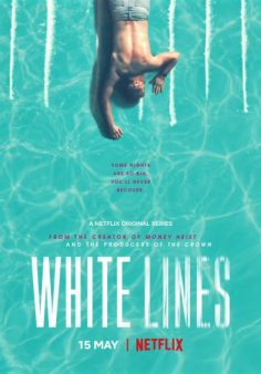 مسلسل White Lines مترجم الموسم الأول كامل